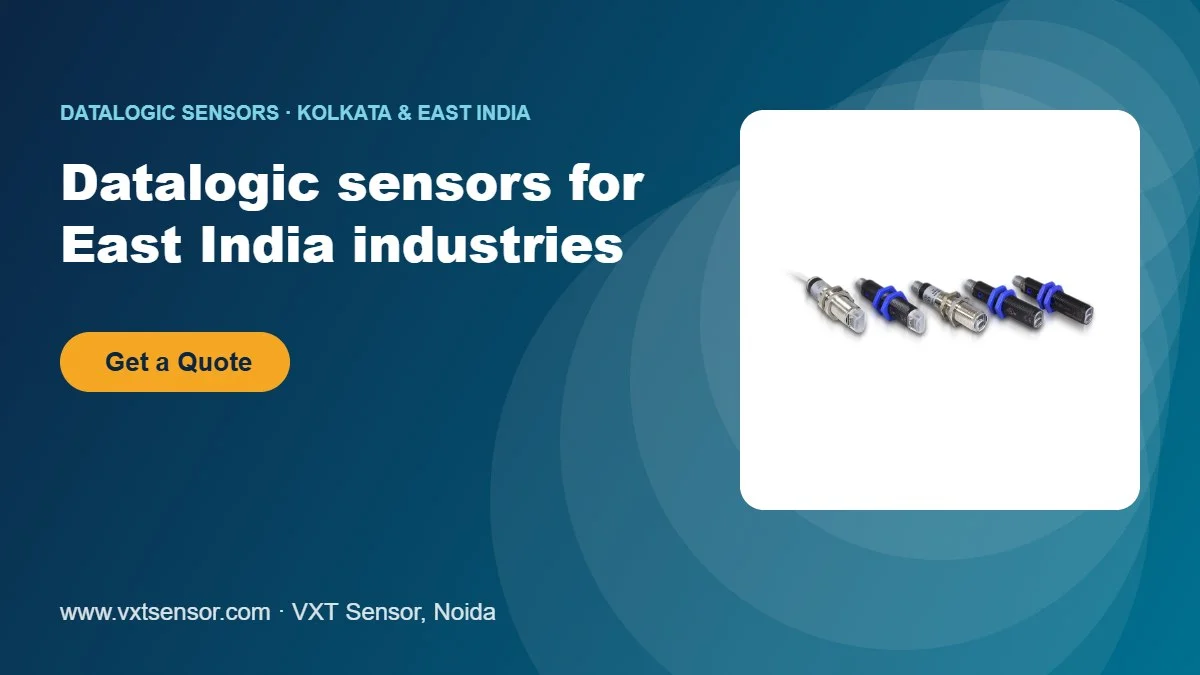 Datalogic sensors for East India industries – VXT Sensor