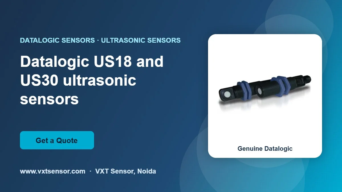 Datalogic US18 and US30 ultrasonic sensors